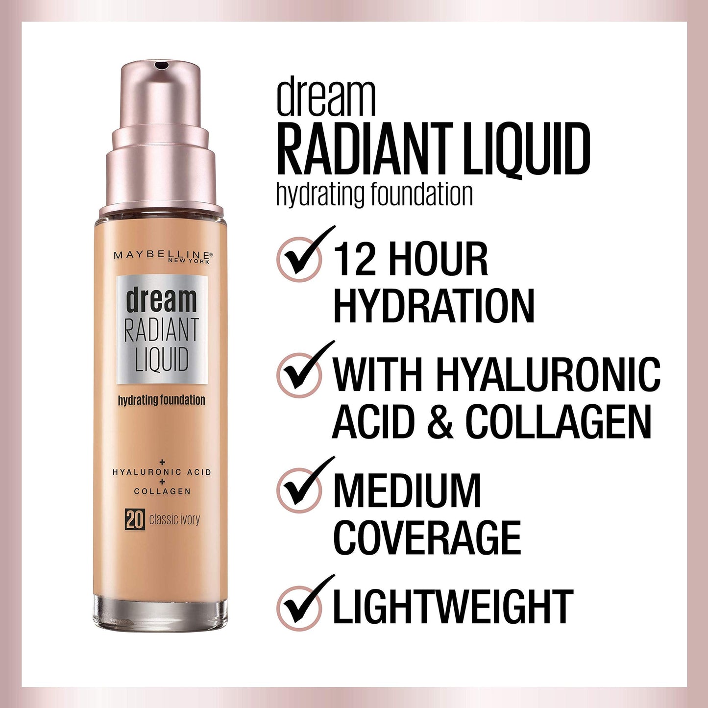 Dream Radiant Hydrating Foundation